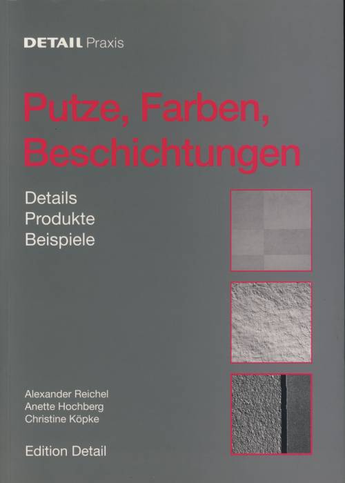 Putze. Farben. Beschichtungen